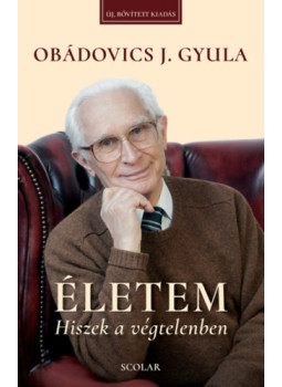 Obádovics J. Gyula - Életem Obádovics J. Gyula - Életem, null 2025 antikvár könyv