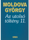 Moldova György - Az utolsó töltény 11. (dedikált)