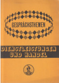Bíró Oszkárné,Haán György,Simon Józsefné - Gesprächsthemen - Dienstleistungen und Handel