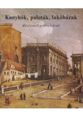 Buzinkay Géza - Kunyhók, paloták, lakóházak
