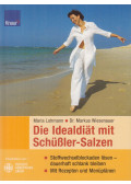 Lohmann, Maria,Wiesenauer, Markus dr. - Die Idealdiät mit Schüßler-Salzen