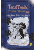 Bessenyei Gábor - TacsiTesók Titkos Társasága 1. - Luna és az őrült doki esete