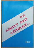Berta Béla,Sulyán Pál - Az adott szó kötelez...