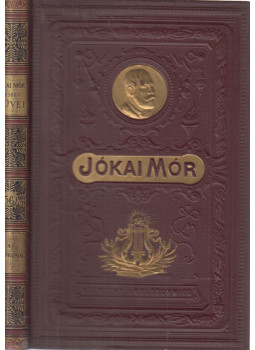 Jókai Mór - A damokosok Jókai Mór - A damokosok, Budapest 1906 antikvár könyv