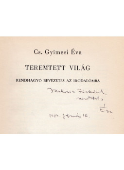 Cs. Gyímesi Éva - Teremtett világ (dedikált)