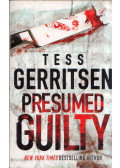 Tess Gerritsen - Presumed Guilty