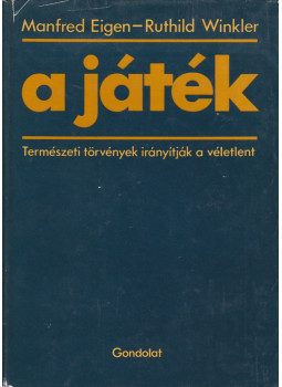 Eigen, Manfred, Winkler, Ruthild - A játék (dedikált)