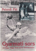 Peterdi Pál - Gyarmati sors (dedikált)