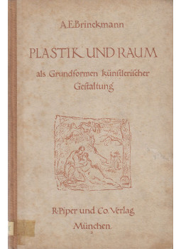 A. E. Brinckmann - Plastik und Raum A. E. Brinckmann - Plastik und Raum, München 1922 antikvár könyv