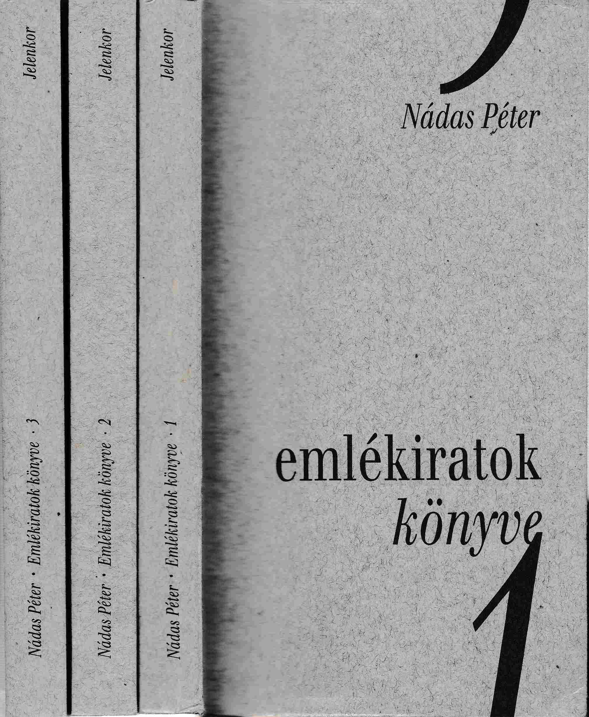 Nádas Péter - Emlékiratok könyve 1-3. (dedikált) Nádas Péter - Emlékiratok könyve 1-3. (dedikált), Pécs 0 antikvár könyv