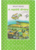 Bálint Ágnes - A repülő dívány