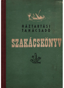 Horváth Ilona - Háztartási Tanácsadó Szakácskönyv Horváth Ilona - Háztartási Tanácsadó Szakácskönyv, null 0 antikvár könyv