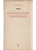 André Gide - Gondolatok Chopinről