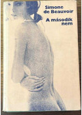 Beauvoir, Simone de - A második nem