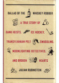 Rubinstein, Julian - Ballad of the Whiskey Robber