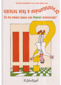 Giorgio Mambretti,Jean Séraphin - Orvostudomány a feje tetején