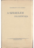 Rainprecht Antal György - A szerelem filozófiája