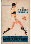 Schlosser Imre - A modern futball