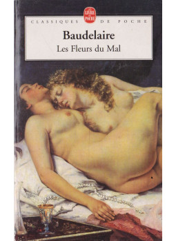 Charles Baudelaire - Les fleurs du mal Charles Baudelaire - Les fleurs du mal, Paris 2001 antikvár könyv