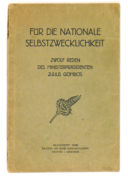 Gömbös Gyula - Für die Nationale Selbstzwecklichkeit Gömbös Gyula - Für die Nationale Selbstzwecklichkeit, null 0 antikvár könyv