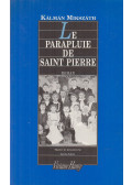 Mikszáth Kálmán - Le parapluie de Saint Pierre