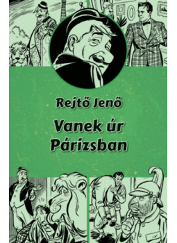Rejtő Jenő - Vanek úr Párizsban Rejtő Jenő - Vanek úr Párizsban, null 2025 antikvár könyv