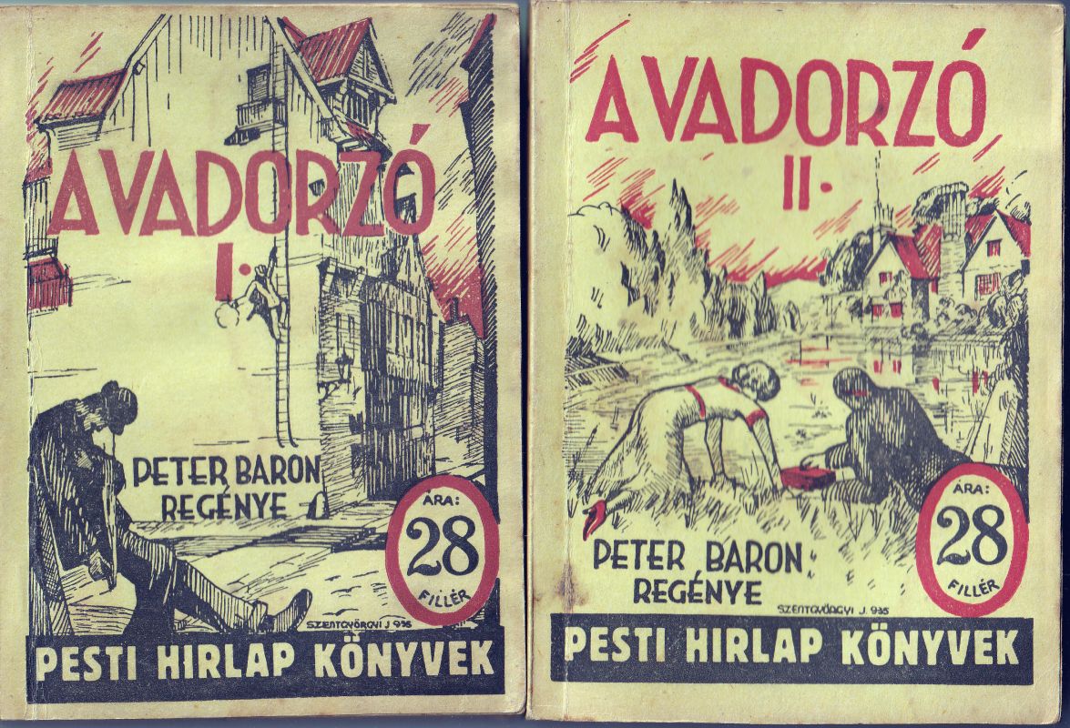 Peter Baron - A vadorzó I-II.