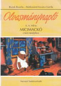 Bozsik Rozália,Boldizsárné Kovács Gizella - Olvasmánynapló A. A. Milne Micimackó című meséjéhez