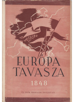Fejtő Ferenc - Európa tavasza 1848 Fejtő Ferenc - Európa tavasza 1848, Budapest 0 antikvár könyv