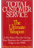William H. Davidow,Bro Uttal - Total Customer Service (dedikált)