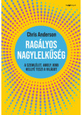 Chris Anderson - Ragályos nagylelkűség