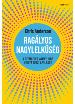 Chris Anderson - Ragályos nagylelkűség Chris Anderson - Ragályos nagylelkűség, null 2025 antikvár könyv