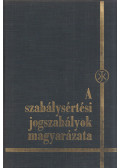Dr. Mészáros József - A szabálysértési jogszabályok magyarázata