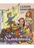Lezsák Sándor - Színitanoda
