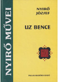 Nyirő József - Uz Bence