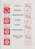 Horváth János - Matematikai vizsgakövetelmények érettségin, egyetemi és főiskolai felvételin