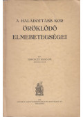 Miskolczy Dezső - A haladottabb kor öröklődő elmebetegségei