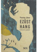 Pusztay János - Ezüst hang