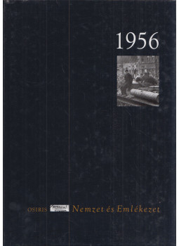 Szakolczai Attila - 1956 Szakolczai Attila - 1956, Budapest 2006 antikvár könyv