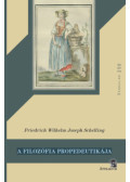 Friedrich Wilhelm Joseph Schelling - A filozófia propedeutikája