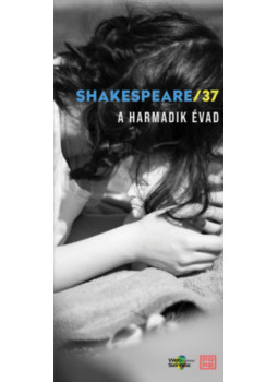 - Shakespeare/37 - A harmadik évad - Shakespeare/37 - A harmadik évad, null 2025 antikvár könyv