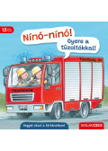 Bernd Penners - Nínó-nínó! Gyere a tűzoltókkal!