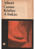 Albert Camus - Közöny / A bukás