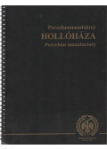Gulyás Sándor,Koroly József - Porzellanmanufaktur Hollóháza Porcelain manufactory