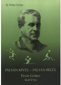 ifj. Fülöp György - Pályán kívül - pályán belül (dedikált)