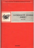 Zentai Mihály - Gázhegesztő szakmai ismeret 0-3-1.2