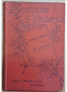 Ambrus Zoltán - A gyanú Ambrus Zoltán - A gyanú, null 1900 antikvár könyv