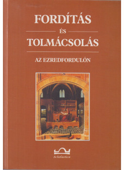 Klaudy Kinga - Fordítás és Tolmácsolás az ezredfordulón Klaudy Kinga - Fordítás és Tolmácsolás az ezredfordulón, null 2003 antikvár könyv