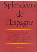 Lafaye, Jacques,Yves Bottineau - Splendeurs de l'Espagne