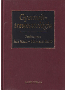 Ács Géza (szerk.), Hargitai Ernő (szerk.) - Gyermektraumatológia Ács Géza (szerk.), Hargitai Ernő (szerk.) - Gyermektraumatológia, Budapest 2001 antikvár könyv